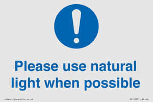 Please use natural light when possible